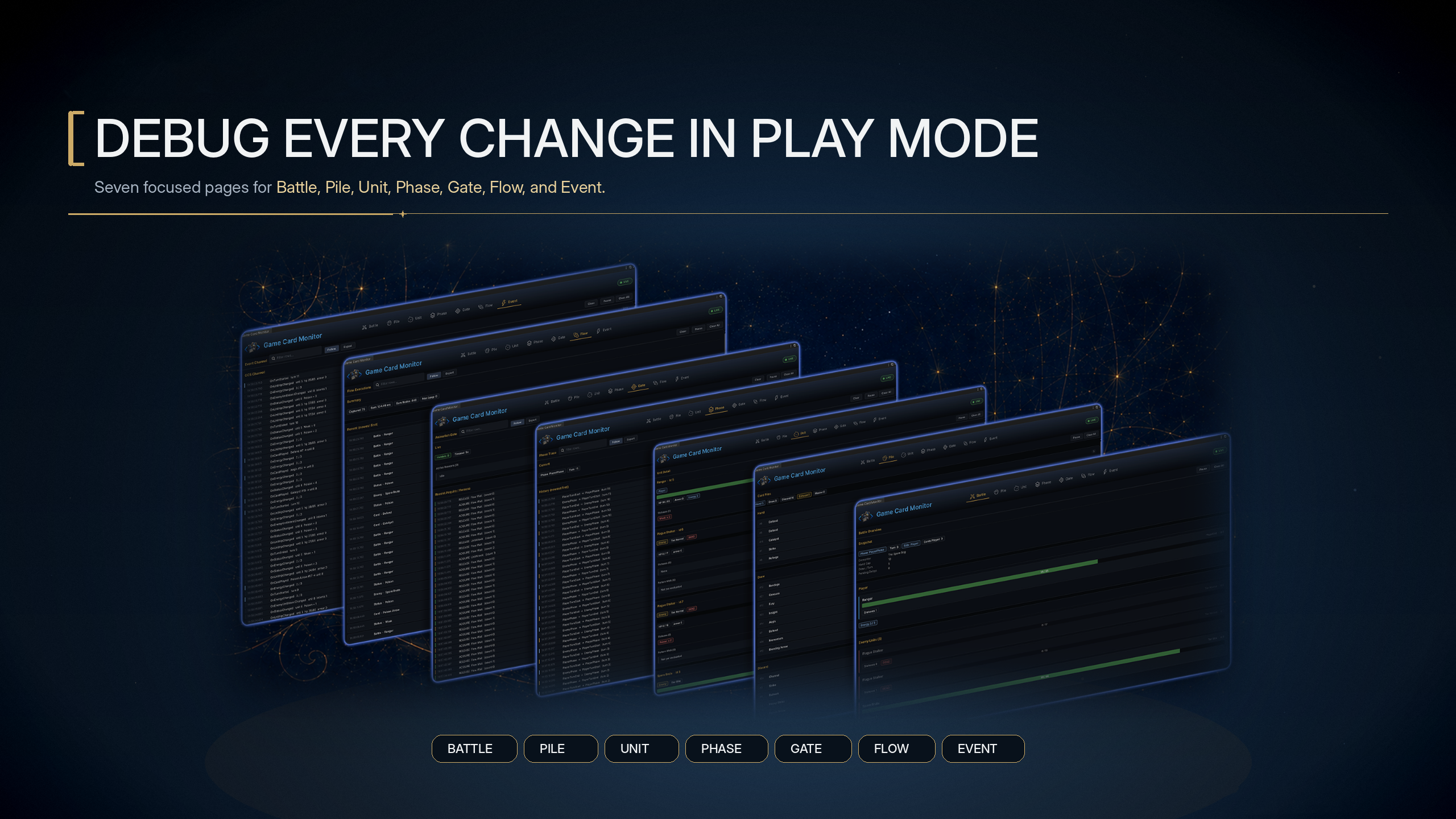 The seven live Game Card Monitor tabs: Battle, Pile, Unit, Phase, Gate, Flow, and Event